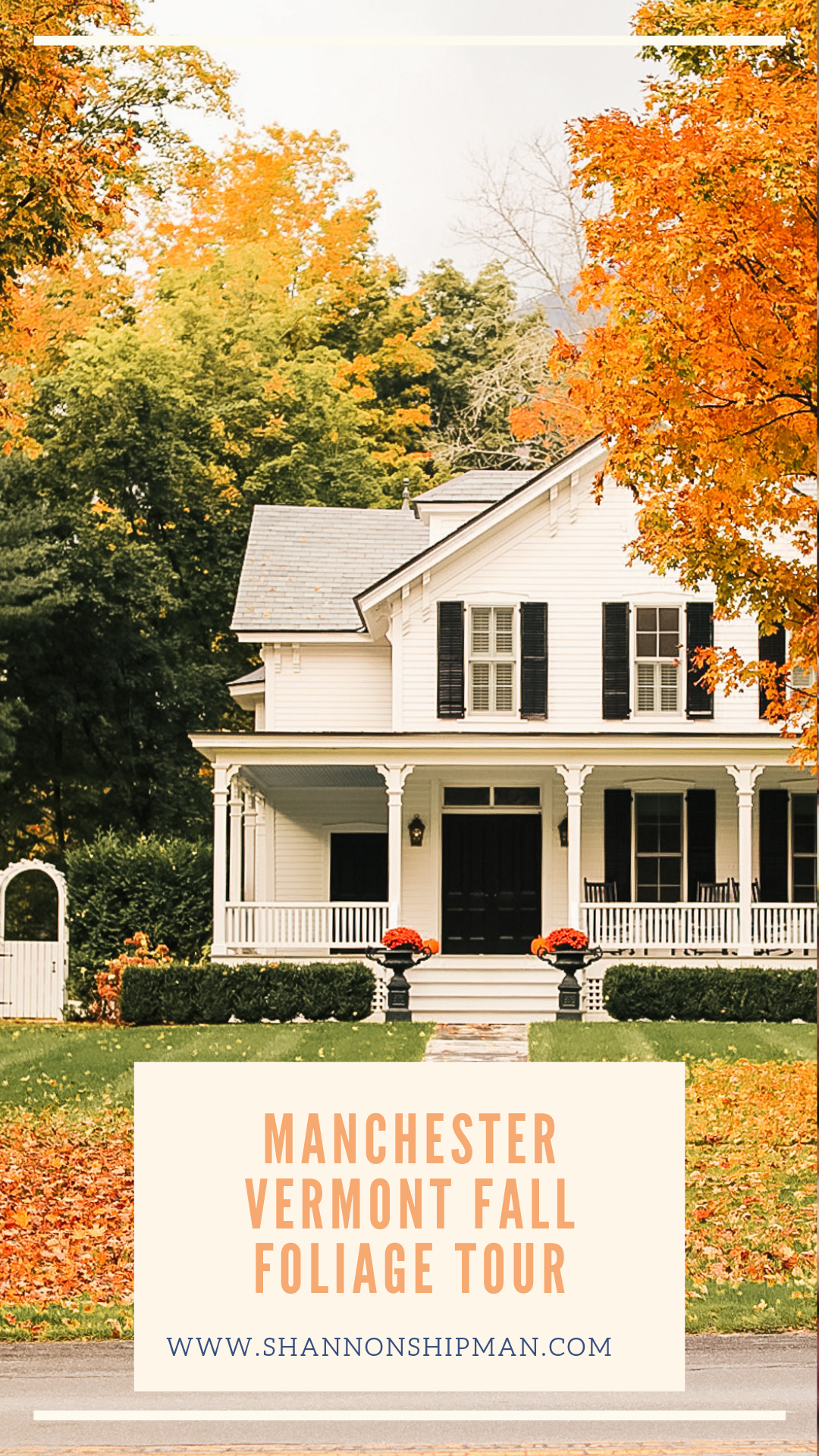 Manchester Vermont Fall Foliage Tour