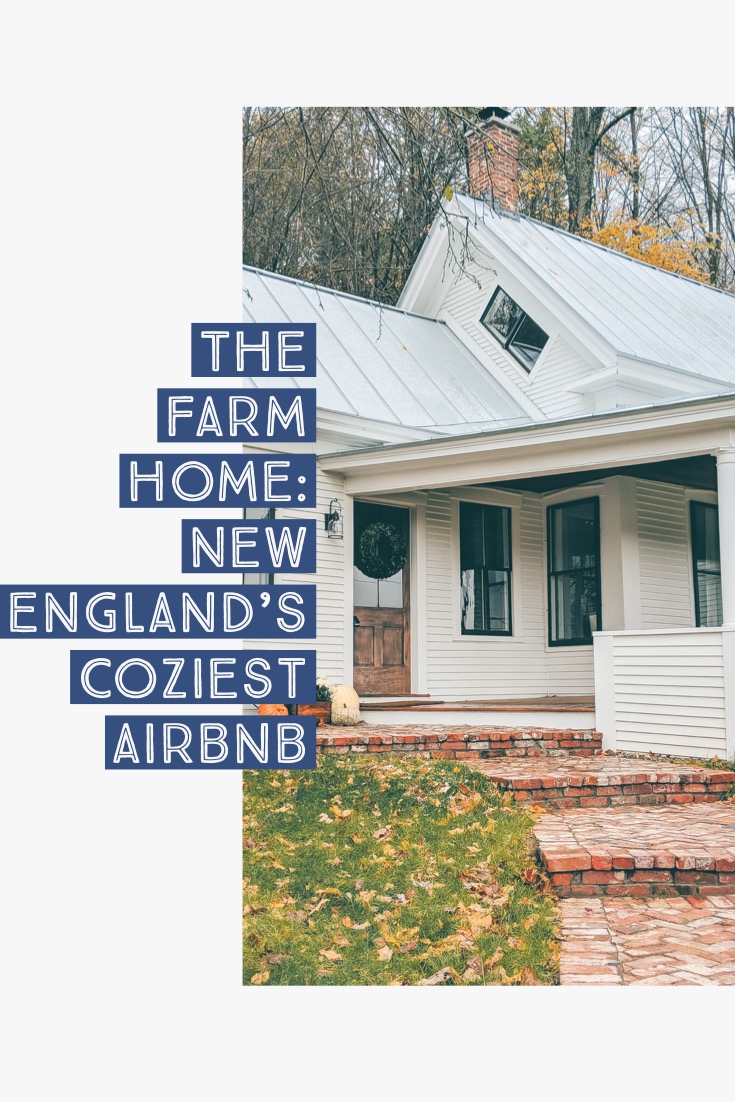 A Top Rated Vermont AirBnB: The Farm Home