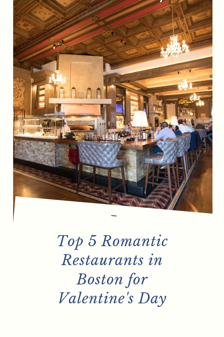 Top 5 Romantic Restaurants in Boston for Valentine's Day