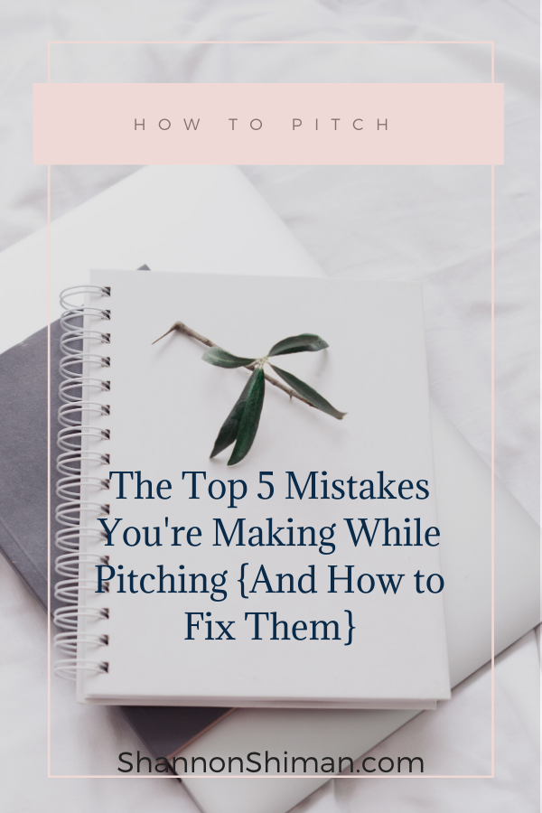 The 5 Mistakes You Are Making While Pitching And How To Fix Them | Business Pitching by popular New England lifestyle blogger, Shannon Shipman: Pinterest image of white spiral bound notebook with a small branch with green leaves resting on top of it. 