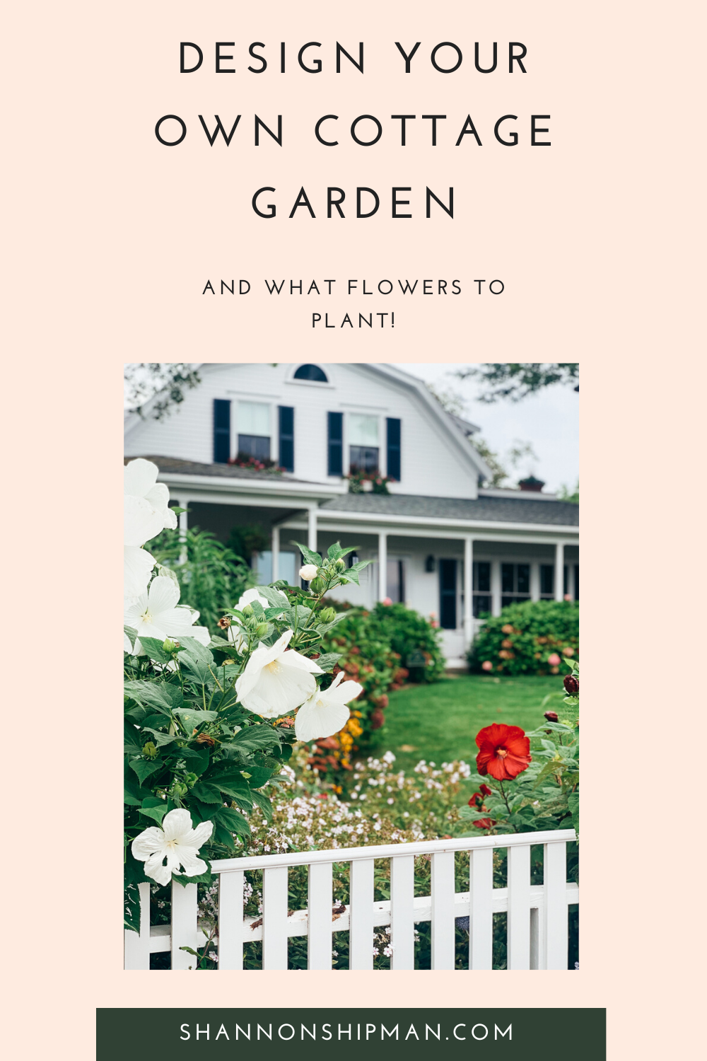Cottage Garden Ideas by popular New England life and style blogger, Shannon Shipman: Pinterest image for cottage garden ideas. 