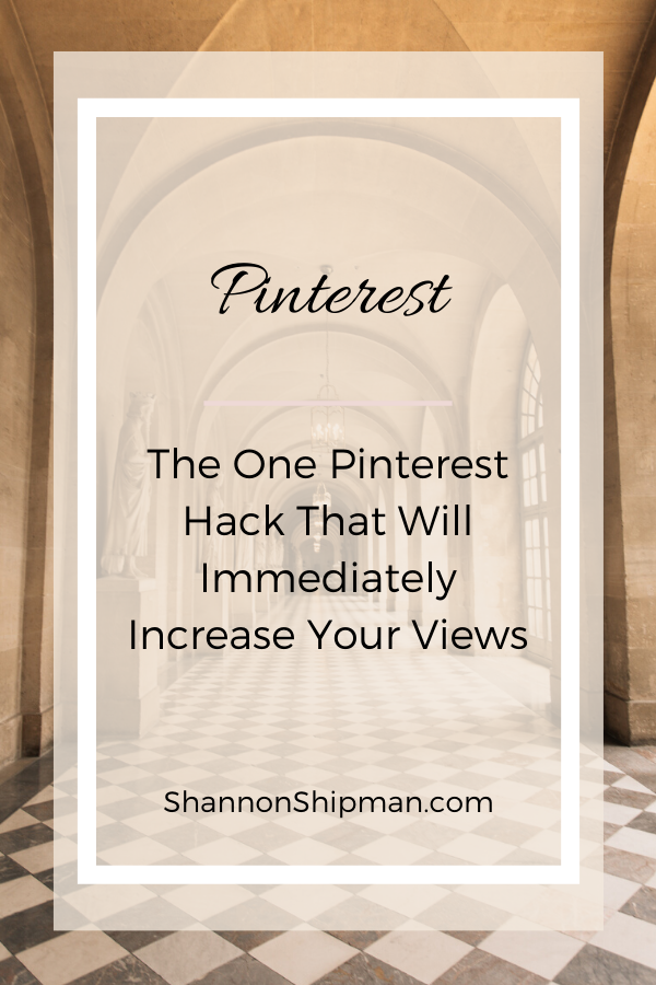 Pinterest Hack by popular New England lifestyle blogger, Shannon Shipman: Pinterest image of the Pinterest Hack that will help increase your views. 