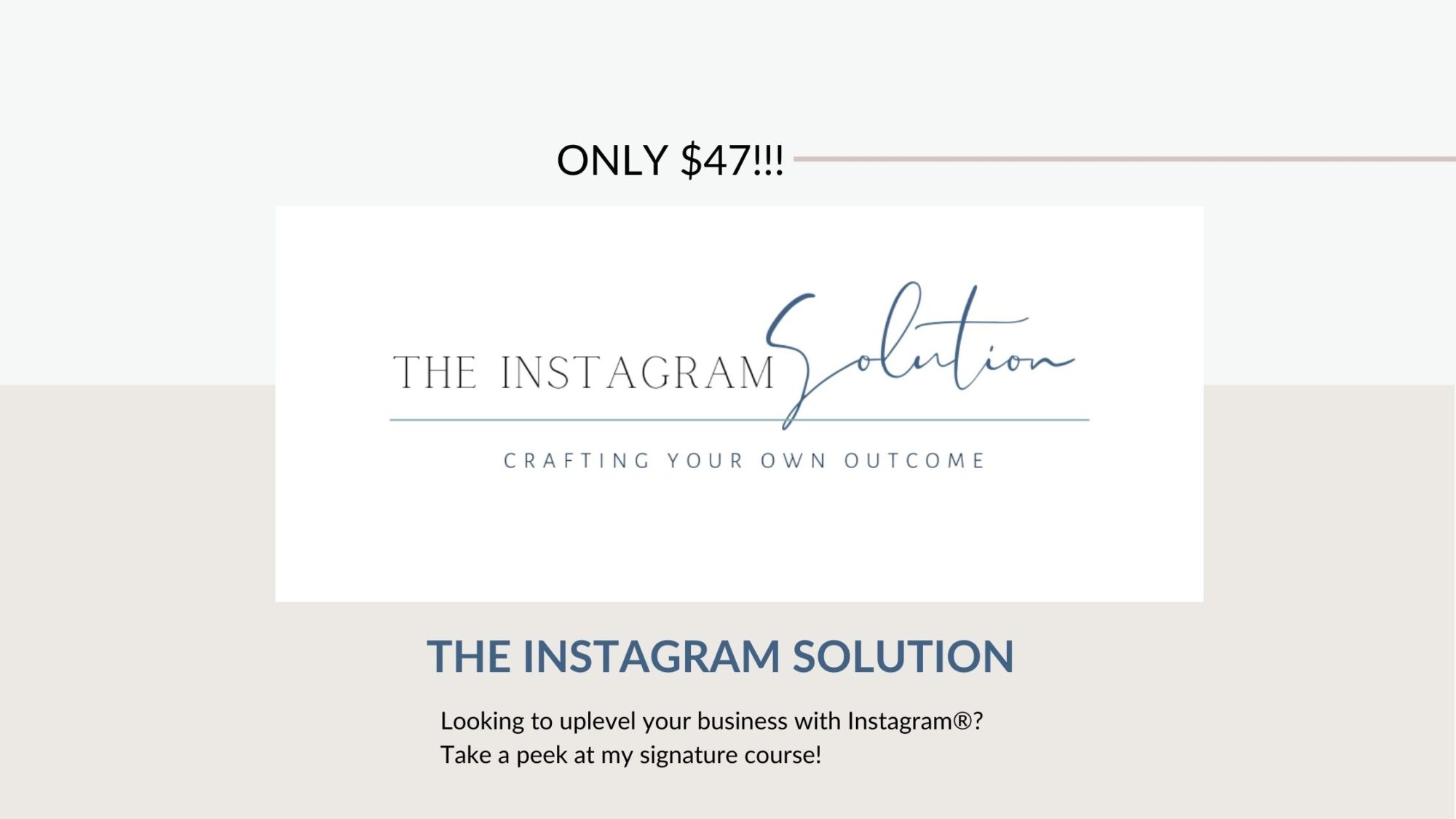 Core Values by popular New England lifestyle blogger, Shannon Shipman: digital ad for The Instagram Solution. 